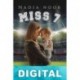 Miss 7 Nadia Noor
