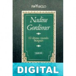 El último mundo burgués Nadine Gordimer