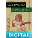 La Batalla De Tebas Naguib Mahfuz