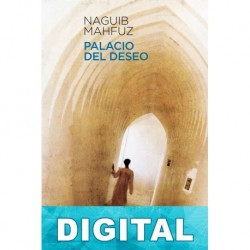 Palacio del deseo Naguib Mahfuz