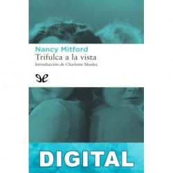 Trifulca a la vista Nancy Mitford