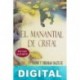 El manantial de cristal Naomi Baltuck & Deborah Baltuck