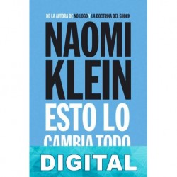 Esto lo cambia todo Naomi Klein