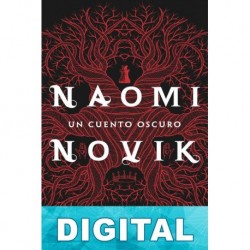 Un cuento oscuro Naomi Novik