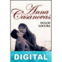Dulce locura Anna Casanovas