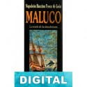 Maluco. La novela de los descubridores Napoleón Baccino Ponce de León