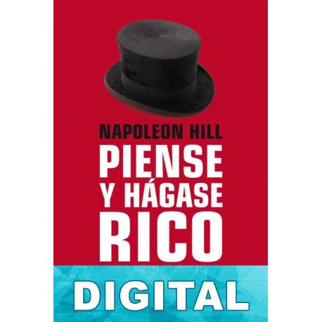 Piense y hágase rico Napoleon Hill