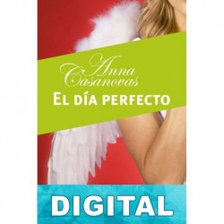 El día perfecto Anna Casanovas