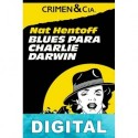 Blues para Charlie Darwin Nat Hentoff