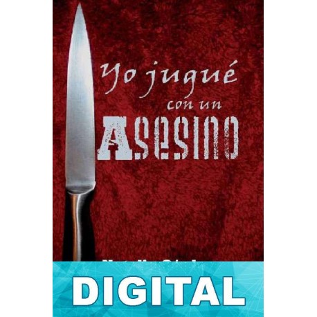 Yo jugué con un asesino Natalia Cárdenas