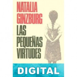 Las pequeñas virtudes Natalia Ginzburg