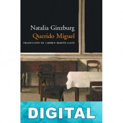 Querido Miguel Natalia Ginzburg