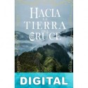 Hacia la tierra del cruce Natalia Girón