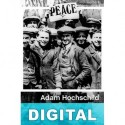 Para acabar con todas las guerras Adam Hochschild