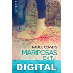 Mariposas en tu estómago (Parte VIII) Natalie Convers