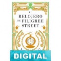 El relojero de Filigree Street Natasha Pulley