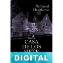 La casa de los siete tejados (trad. Verónica Canales) Nathaniel Hawthorne