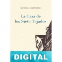 La Casa de los Siete Tejados (Trad. Horacio Laurora) Nathaniel Hawthorne