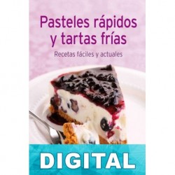 Pasteles rápidos y tartas frías Naumann & Göbel Verlag