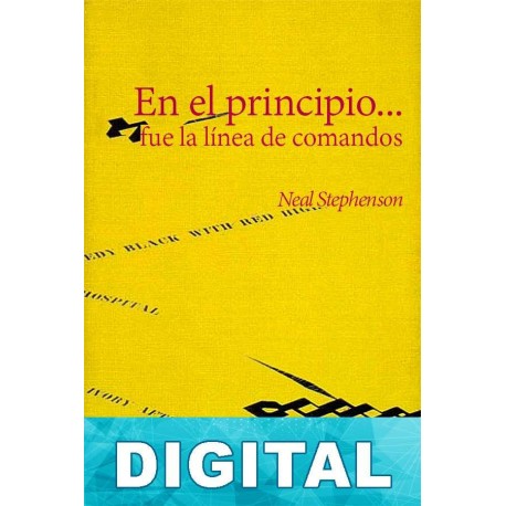 En el principio… fue la línea de comandos Neal Stephenson