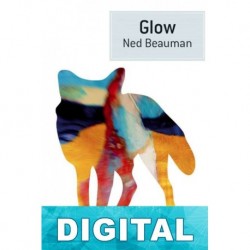 Glow Ned Beauman