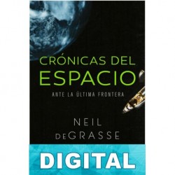 Crónicas del espacio Neil deGrasse Tyson