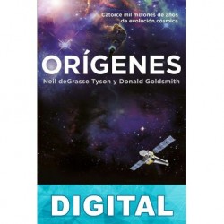 Orígenes Neil deGrasse Tyson & Donald Goldsmith