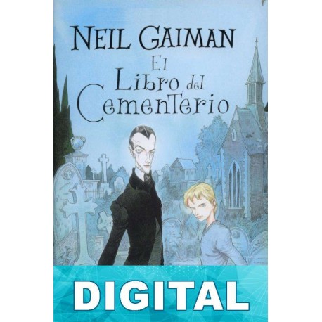 El libro del cementerio [Ilustrado] Neil Gaiman