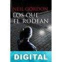 Los que te rodean Neil Gordon
