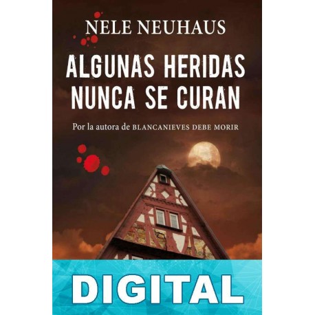 Algunas heridas nunca se curan Nele Neuhaus