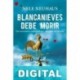 Blancanieves debe morir Nele Neuhaus