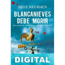 Blancanieves debe morir Nele Neuhaus