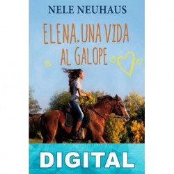 Elena. Una vida al galope Nele Neuhaus