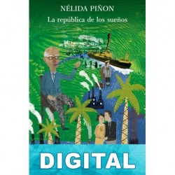 La república de los sueños Nélida Piñon