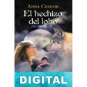 El hechizo del lobo Anna Ciddor
