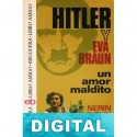 Hitler y Eva Braun: un amor maldito Nerin E. Gun