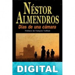 Días de una cámara Néstor Almendros