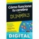 Cómo funciona tu cerebro para dummies Néstor Braidot
