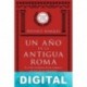Un año en la antigua Roma Néstor F. Marqués