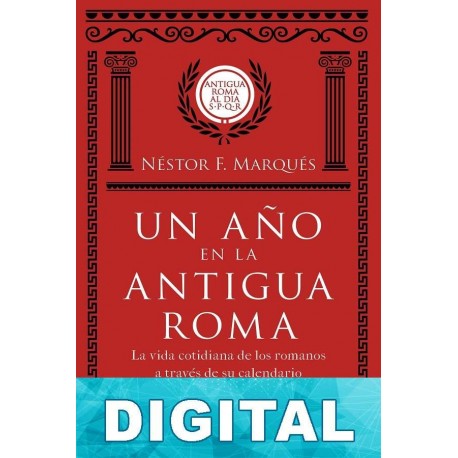 Un año en la antigua Roma Néstor F. Marqués