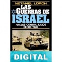 Las guerras de Israel Netanel Lorch