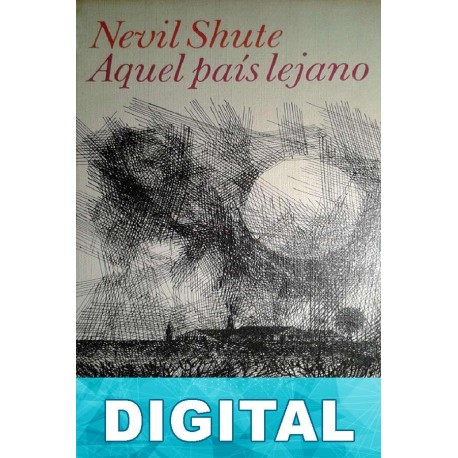 Aquel país lejano Nevil Shute
