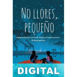 No llores, pequeño Ng?g? wa Thiong’o