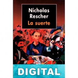 La suerte Nicholas Rescher