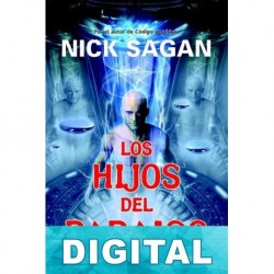 Los hijos del paraíso Nick Sagan