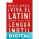 ¡Viva el latín! Nicola Gardini