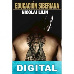 Educación Siberiana Nicolai Lilin
