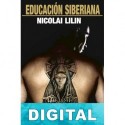 Educación Siberiana Nicolai Lilin