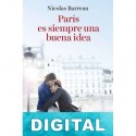 París es siempre una buena idea Nicolas Barreau