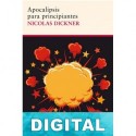 Apocalipsis para principiantes Nicolas Dickner